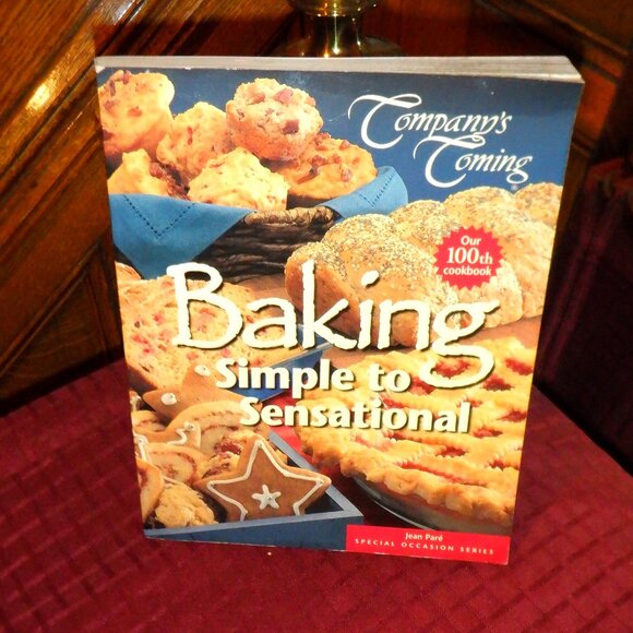 Company's Coming ~~~ BAKING ~ Simple ti Sentional ~ - Picture 1 of 1